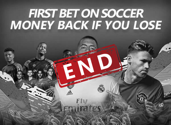 First Bet On Soccer , Money Back If You Lose